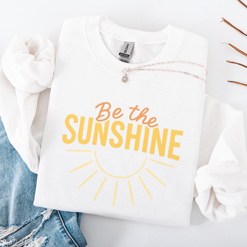 Be The Sunshine PNG, Motivational Quote Digital Download - 300 DPI Design