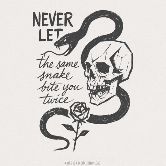 Never Let the Same Snake Bite You Twice PNG, Skull Snake Rose Tattoo Art