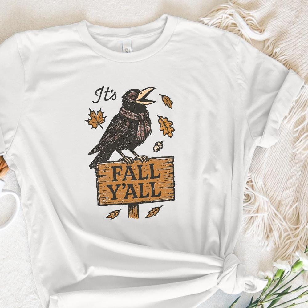 It’s Fall Y’all PNG, Autumn Crow Design - 300 DPI Design for T-Shirt