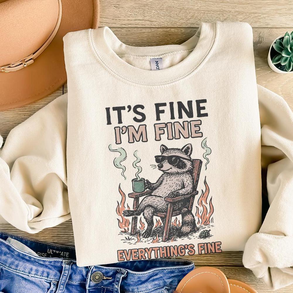 It's Fine I'm Fine Everything's Fine PNG, Funny Raccoon Coffee Digital