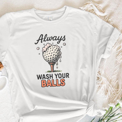 Always Wash Your Balls PNG, Funny Golf Shirt Design - 300 DPI Design for