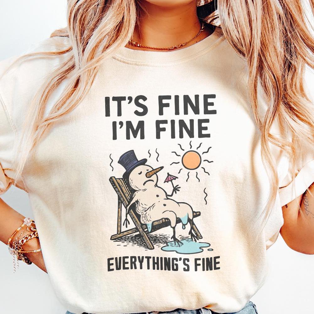 It's Fine I'm Fine Everything's Fine PNG, Funny Melting Snowman Shirt -