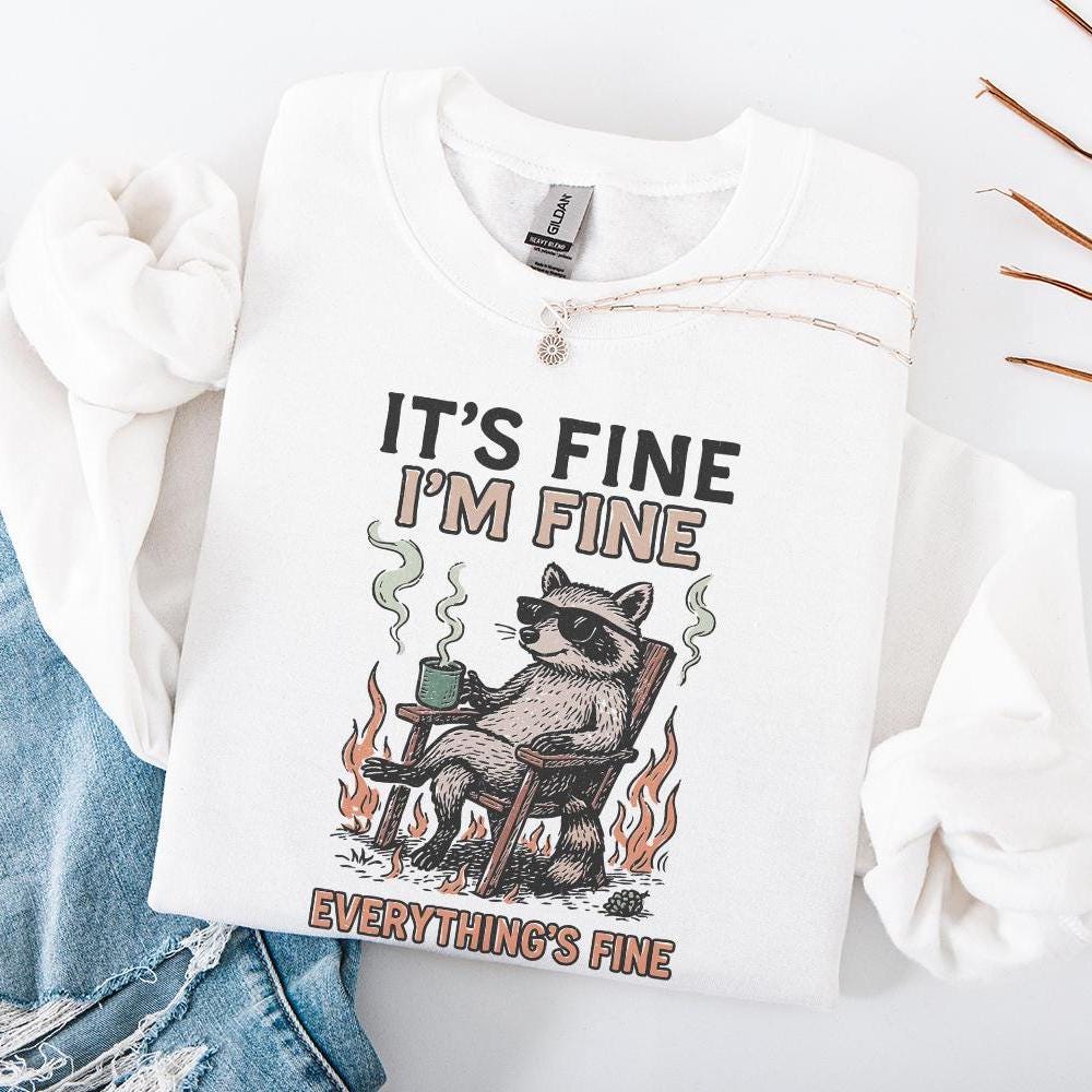 It's Fine I'm Fine Everything's Fine PNG, Funny Raccoon Coffee Digital