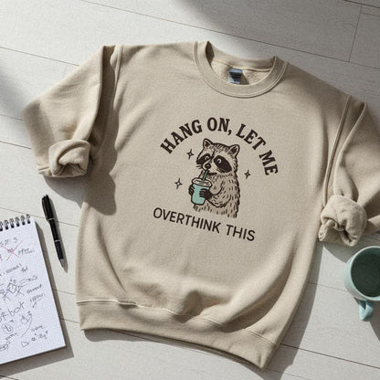 Hang On Let Me Overthink This PNG, Funny Raccoon Illustration - 300 DPI