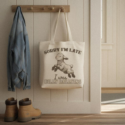 Sorry I'm Late I Was Dilly Dallying PNG, Funny Lamb Digital Download -