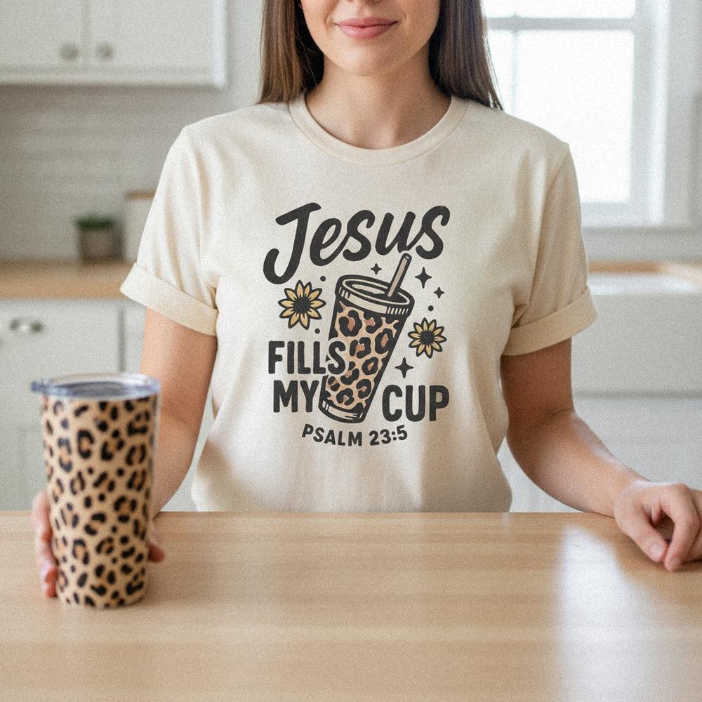 Jesus Fills My Cup PNG, Psalm 23:5 Bible Verse PNG - 300 DPI Design for