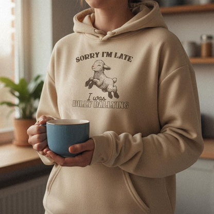 Sorry I'm Late I Was Dilly Dallying PNG, Funny Lamb Digital Download -