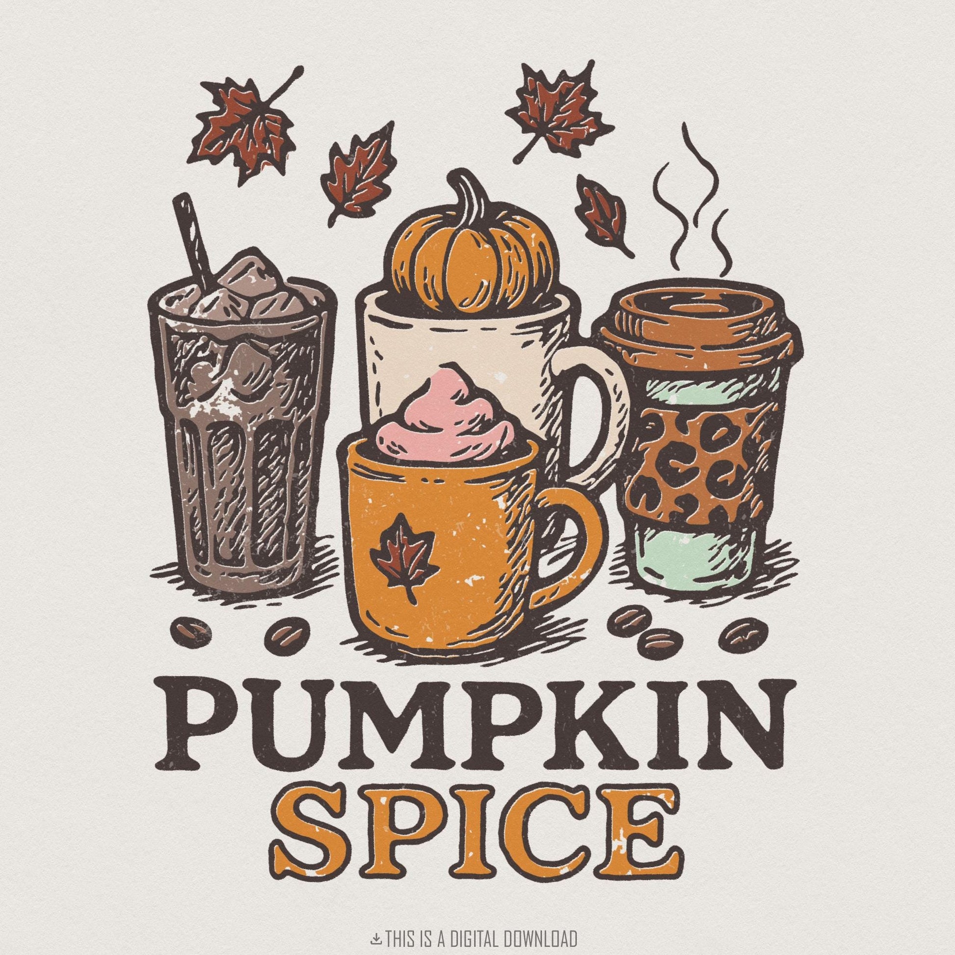 Pumpkin Spice PNG, Fall Coffee Clipart - 300 DPI Design for T-Shirt