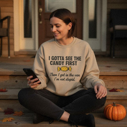 I Gotta See The Candy First PNG, Funny Kids Humor - 300 DPI Design for