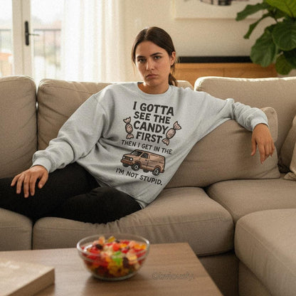 I Gotta See The Candy First PNG, Funny Van Digital Download - 300 DPI