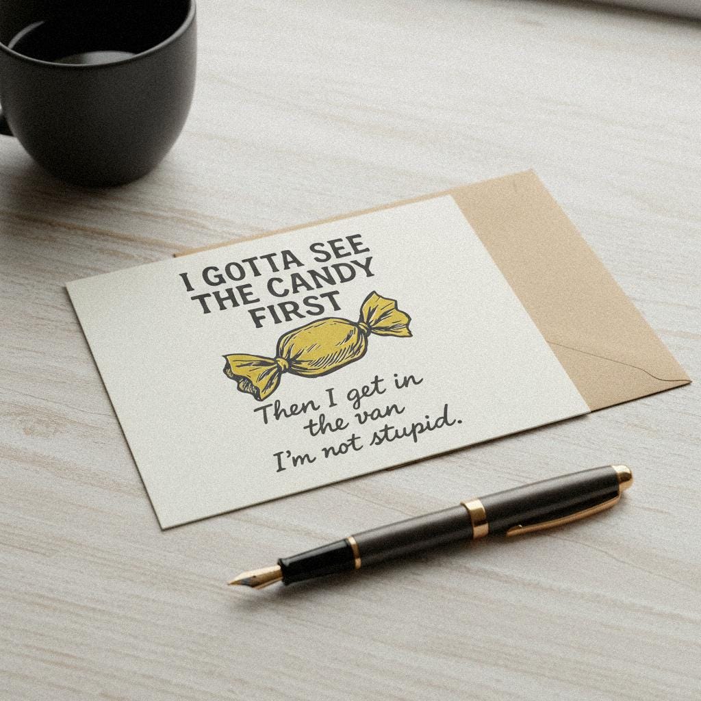 I Gotta See The Candy First PNG, Funny Kids Humor - 300 DPI Design for