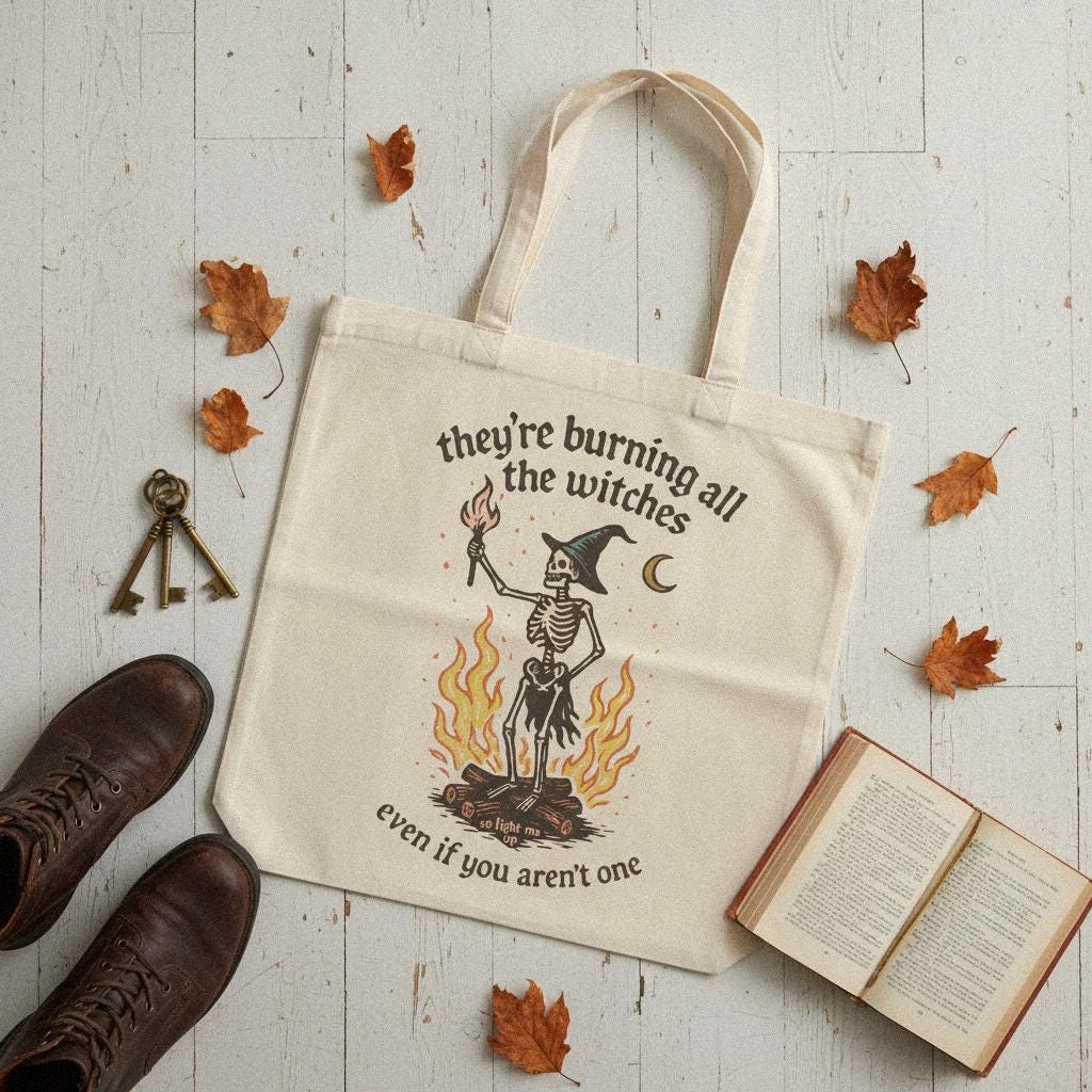 They’re Burning All the Witches PNG, So Light Me Up Quote Skeleton Shirt