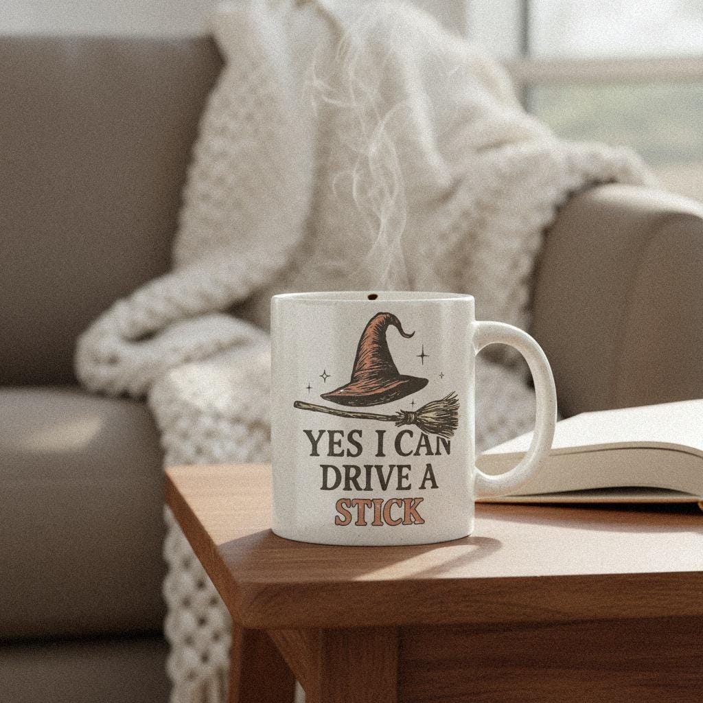 Yes I Can Drive A Stick PNG, Witch Hat And Broom Digital Download - 300