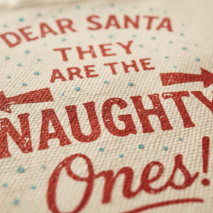 Dear Santa They Are The Naughty Ones PNG, Funny Christmas Shirt - 300 DPI