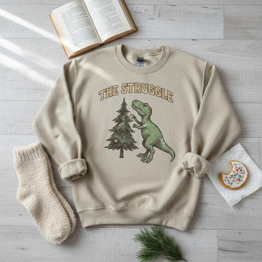 The Struggle PNG, Funny Dinosaur Christmas Shirt - 300 DPI Design for