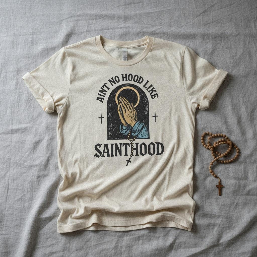 Ain't No Hood Like Sainthood PNG, Praying Hands Art Print - 300 DPI
