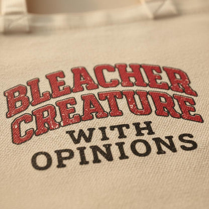 Bleacher Creature With Opinions PNG Shirt, Sports Fan Digital Download -