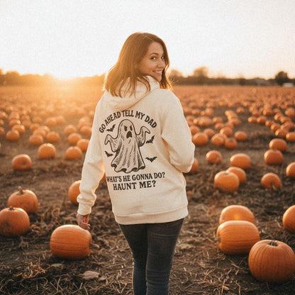 Go Ahead Tell My Dad What's He Gonna Do? Haunt Me? PNG, Funny Ghost