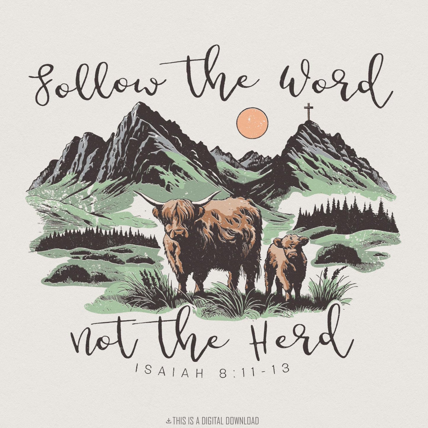 Follow The Word PNG, Not The Herd Shirt - 300 DPI Design for T-Shirt