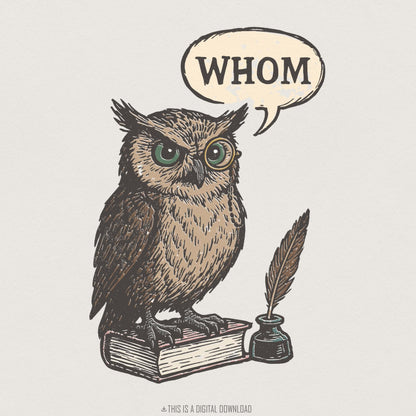 Whom Owl PNG, Funny Grammar Shirt - 300 DPI Design for T-Shirt