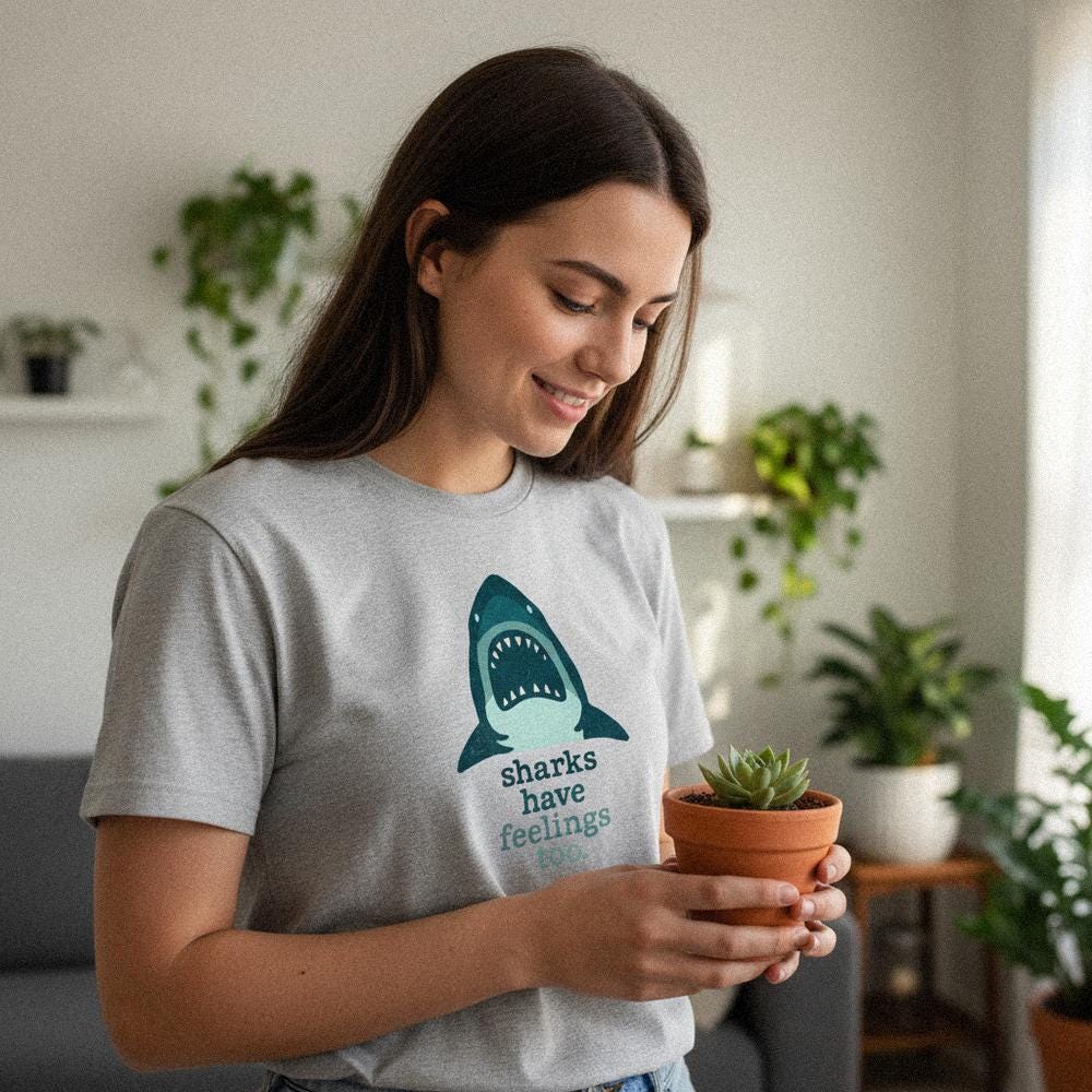 Sharks Have Feelings Too PNG, Ocean Animal Digital Download - 300 DPI