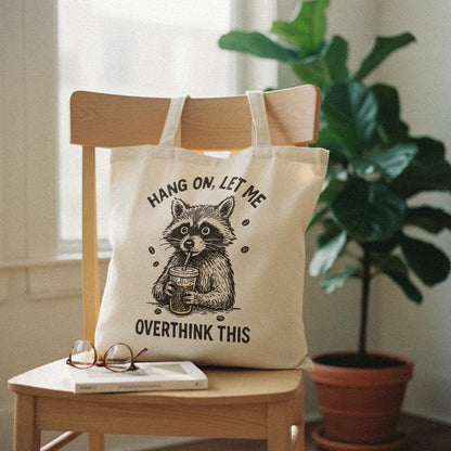 Hang On Let Me Overthink This PNG Raccoon Digital Download, Funny Coffee