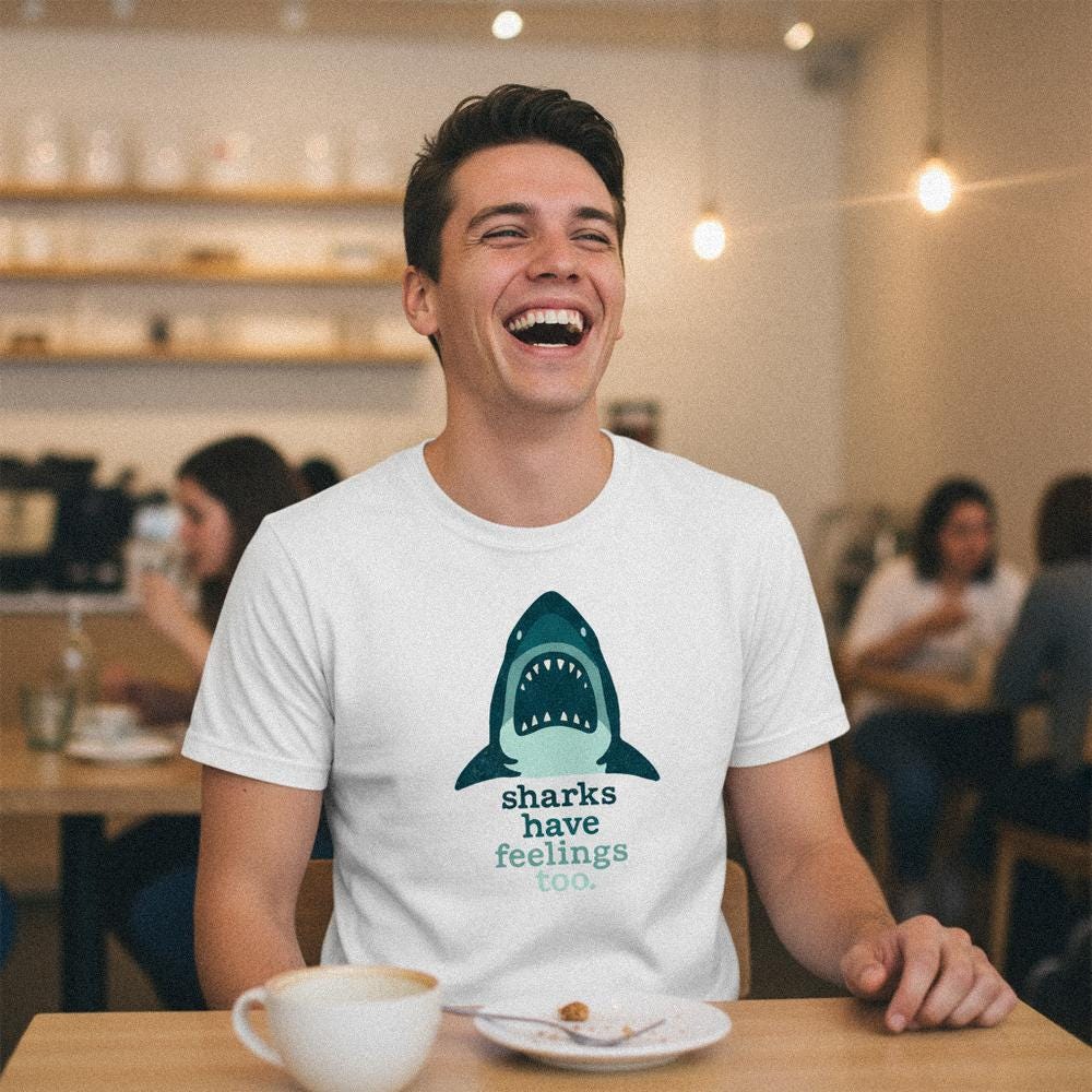 Sharks Have Feelings Too PNG, Ocean Animal Digital Download - 300 DPI