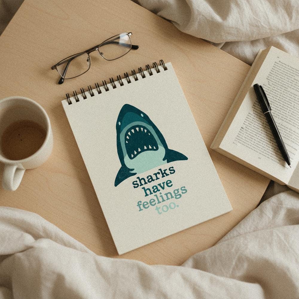 Sharks Have Feelings Too PNG, Ocean Animal Digital Download - 300 DPI