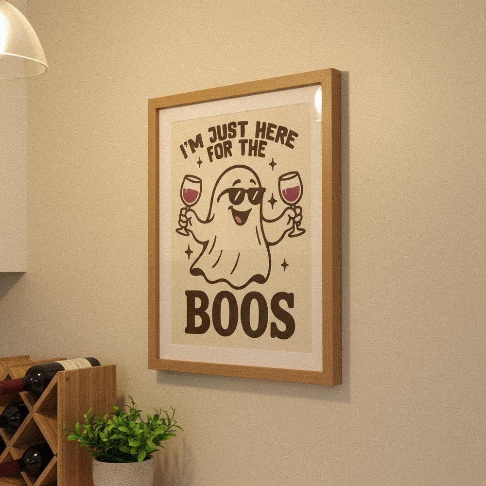 I'm Just Here For The Boos PNG, Funny Ghost Halloween Shirt - 300 DPI