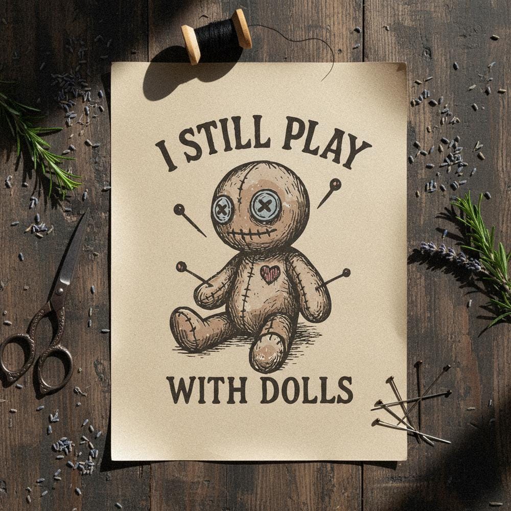 I Still Play With Dolls PNG, Voodoo Doll Clipart - 300 DPI Design for