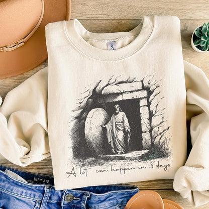 A Lot Can Happen in Three Days PNG, Easter Sublimation - 300 DPI Design