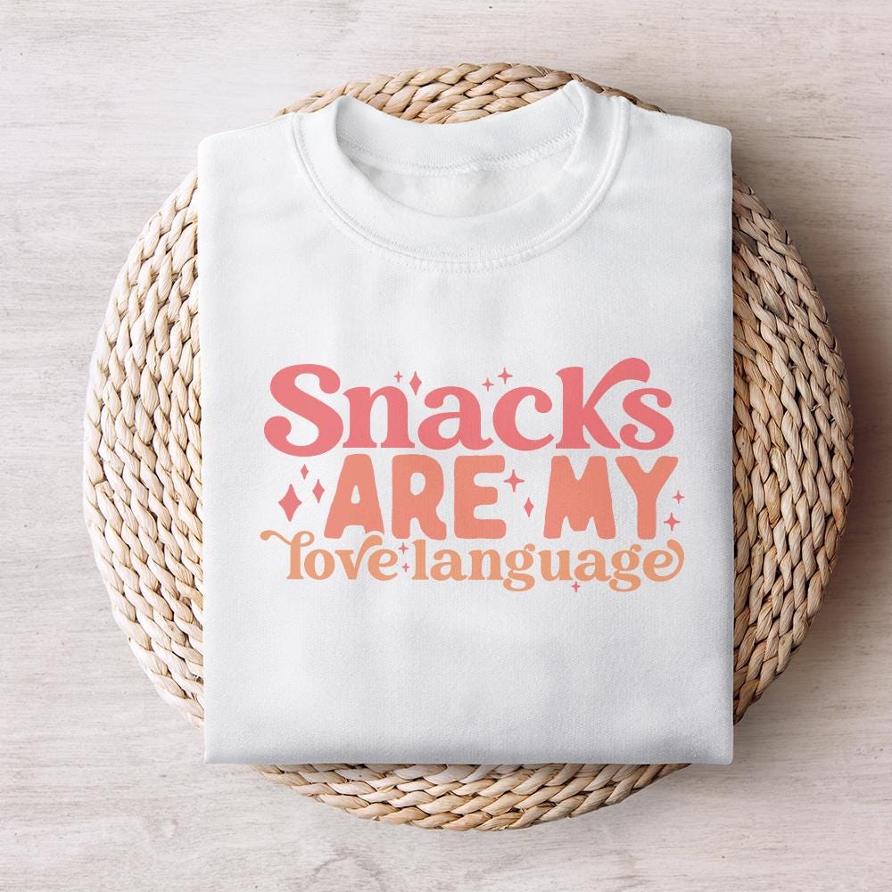 Snacks Are My Love Language SVG PNG, Funny Valentine Svg - 300 DPI Design