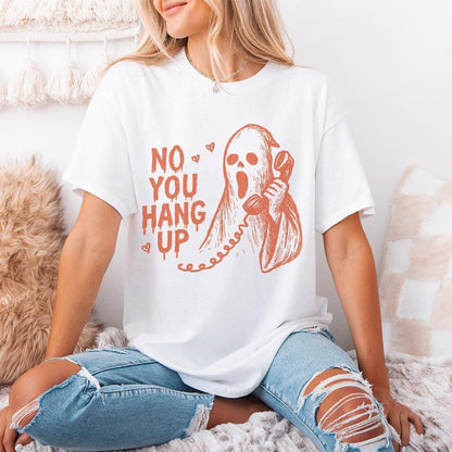 No You Hang Up PNG, Funny Ghost Digital Art - 300 DPI Design for T-Shirt