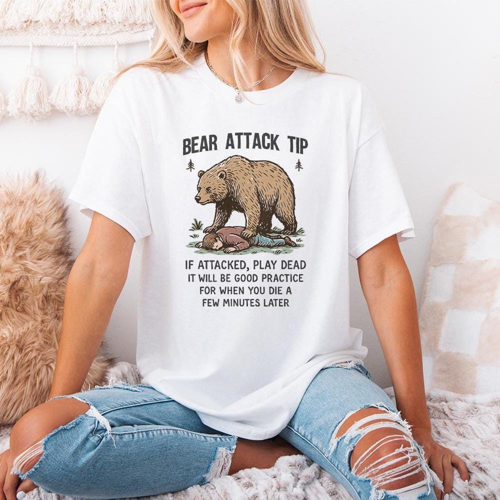 Bear Attack Tip PNG, Funny Bear Quote PNG - 300 DPI Design for T-Shirt