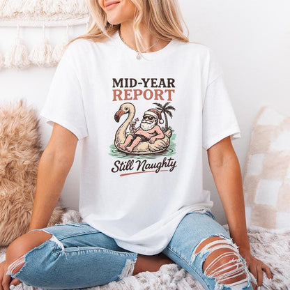 Mid-Year Report Still Naughty PNG, Funny Santa Float Summer Shirt Digital