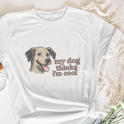 My Dog Thinks I'm Cool PNG, Retro Dog Lover Shirt - 300 DPI Design for