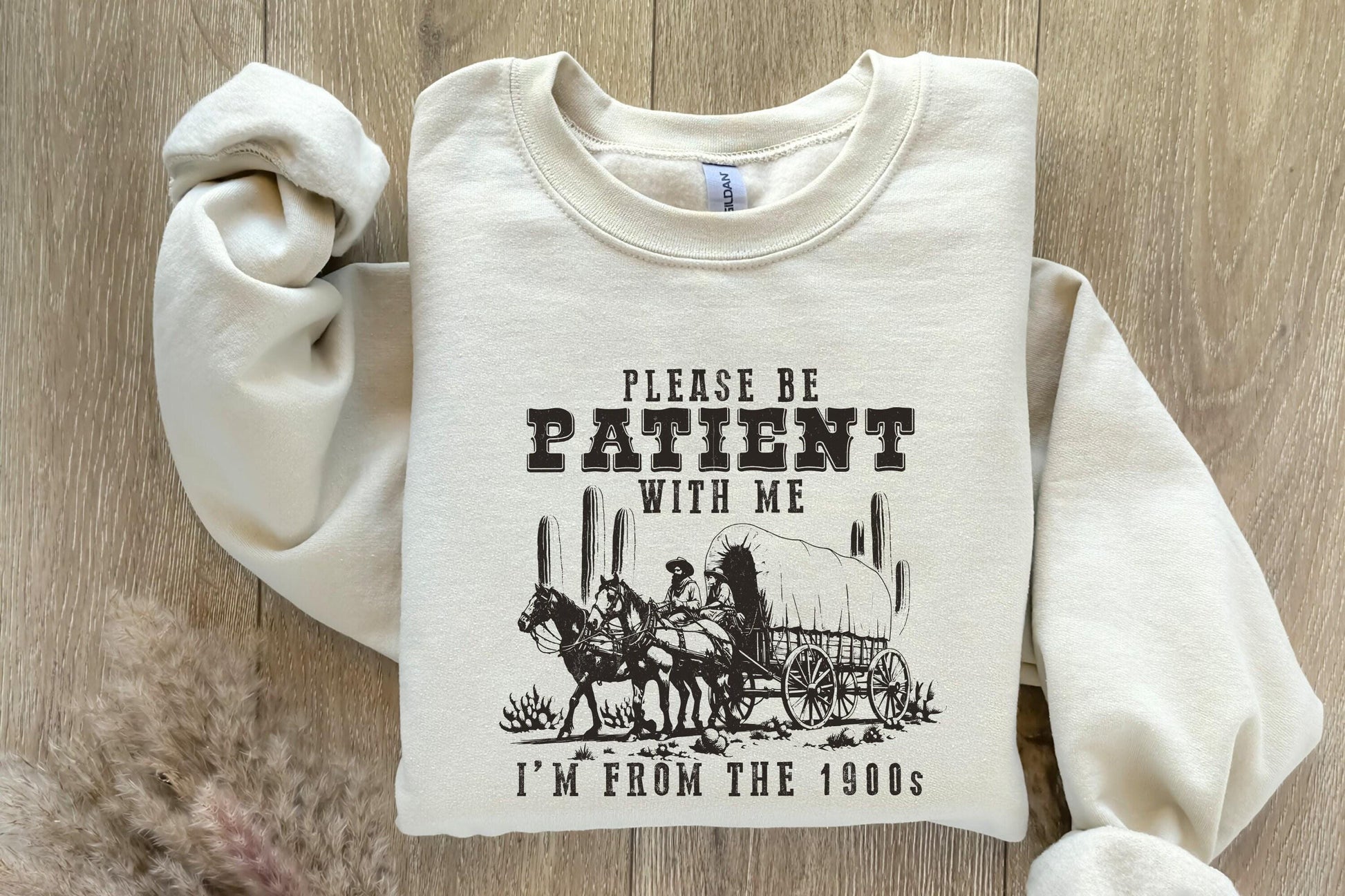 Please Be Patient with Me PNG, Im from the 1900s Funny Quote Design - 300