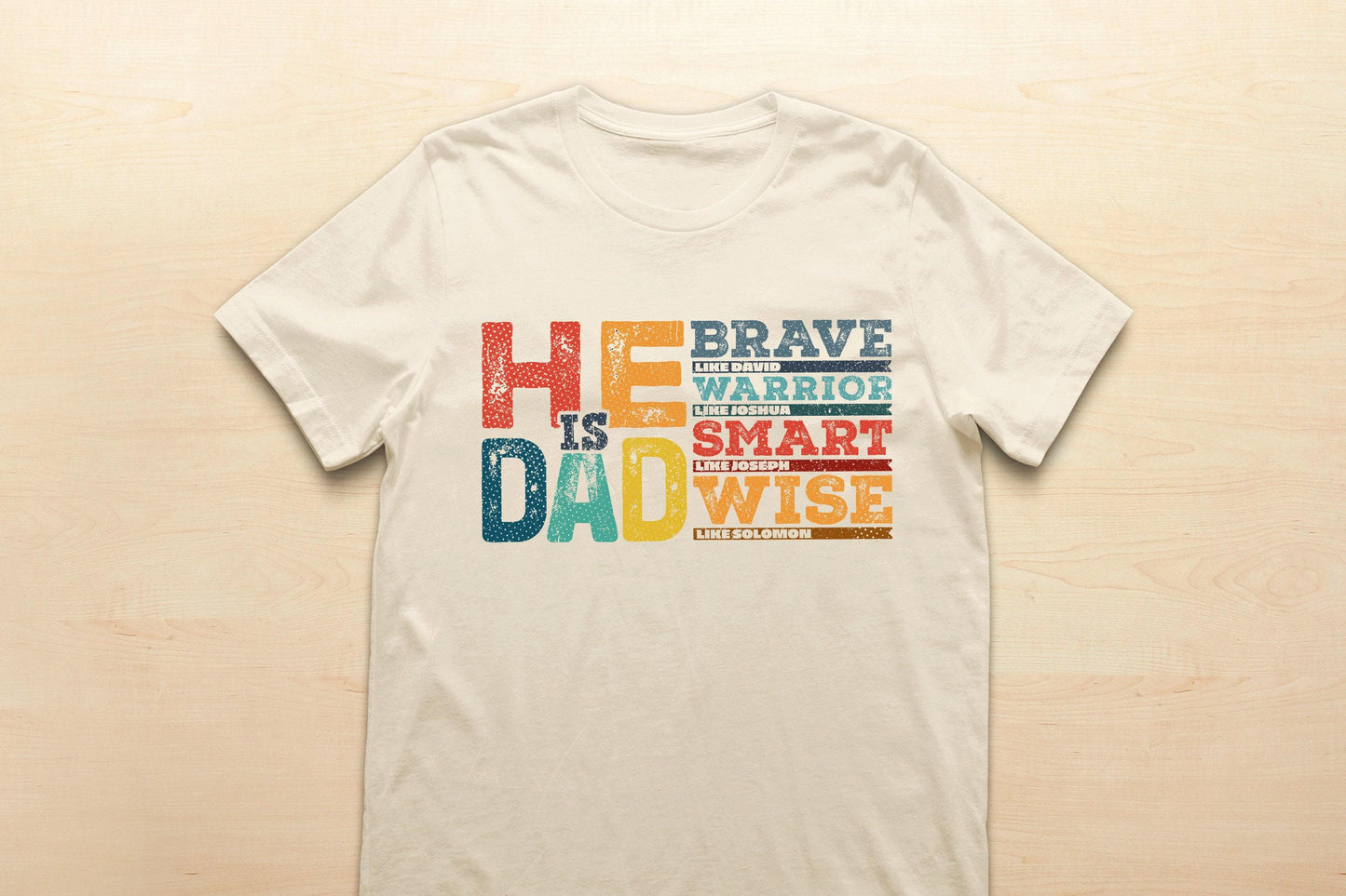 He is Dad PNG, Bible Verses - 300 DPI Design for T-Shirt
