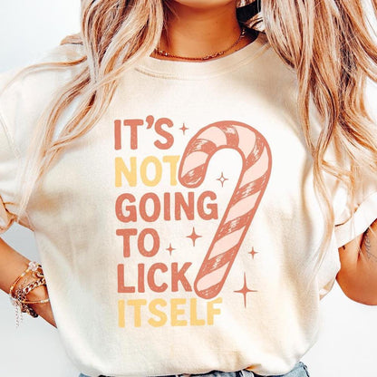 It's Not Going To Lick Itself PNG, Funny Candy Cane Christmas Shirt