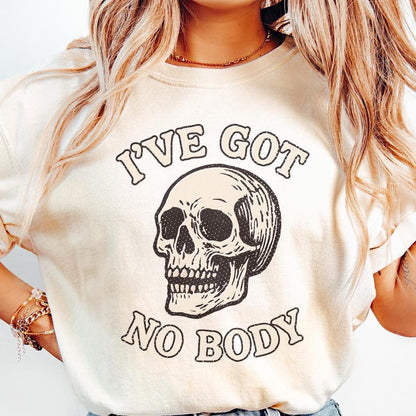 I've Got No Body PNG, Skeleton Skull Art - 300 DPI Design for T-Shirt