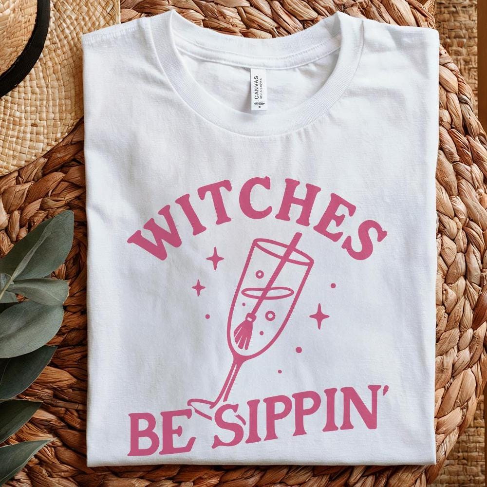 Witches Be Sippin' PNG, Halloween Cocktail Digital Download - 300 DPI