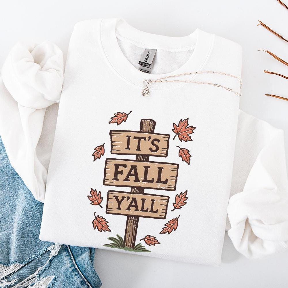 It's Fall Y'all PNG, Autumn Sign Digital Download - 300 DPI Design for