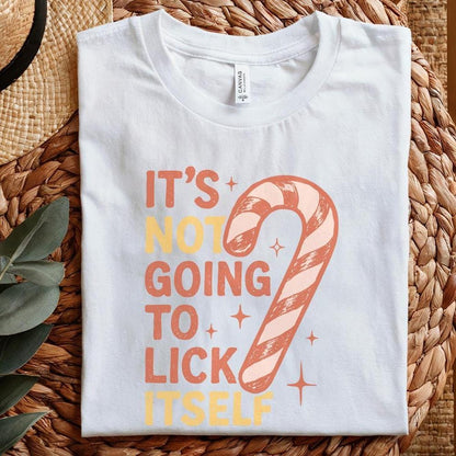 It's Not Going To Lick Itself PNG, Funny Candy Cane Christmas Shirt