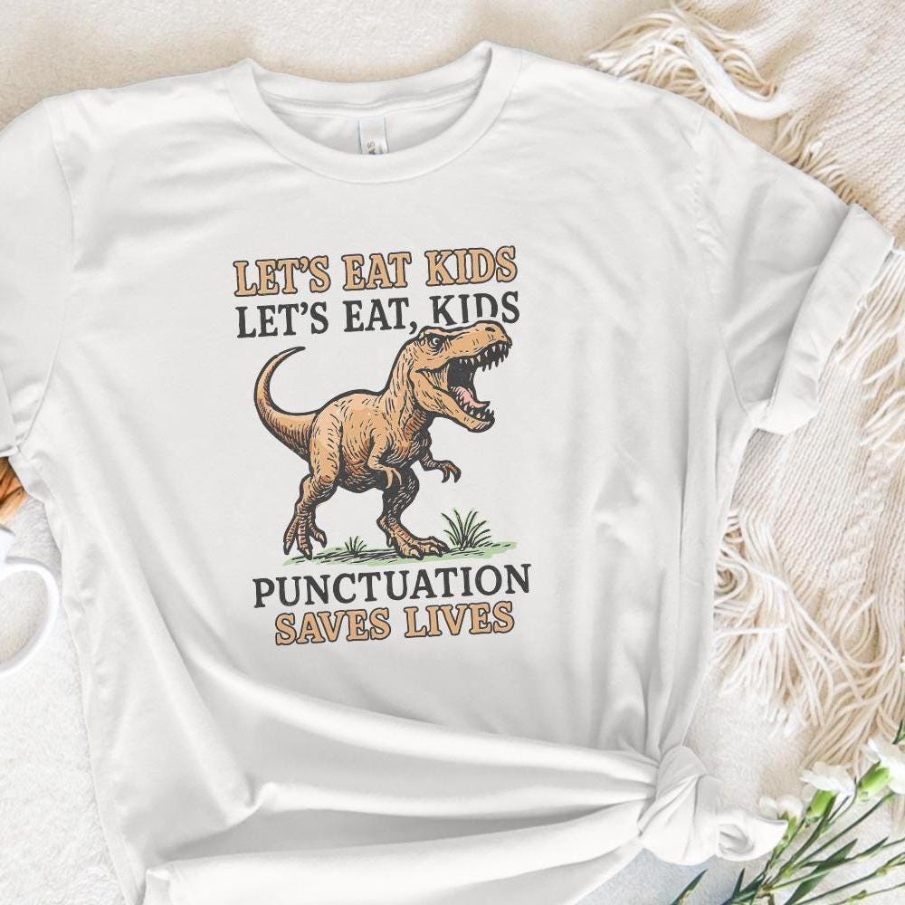 Let's Eat Kids PNG, Funny Dinosaur Digital Download - 300 DPI Design for