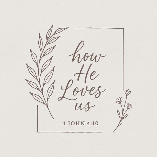 How He Loves Us PNG, 1 John 4:10 Bible Verse Christian Shirt - 300 DPI