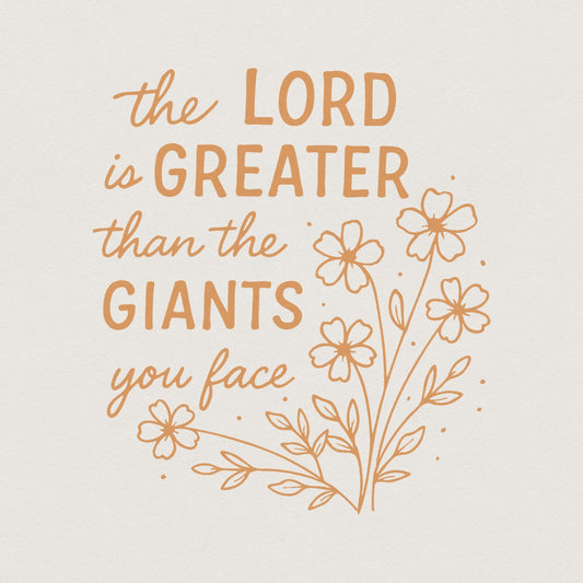 The Lord Is Greater Than The Giants You Face PNG, Christian Quote Shirt -