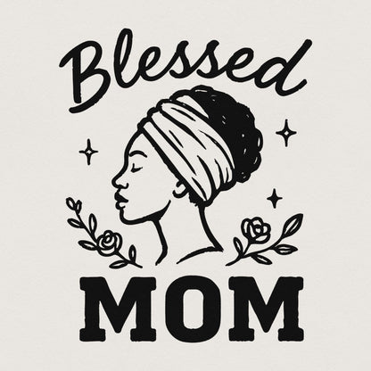 Blessed Mom PNG, Floral Afro Woman Sublimation - 300 DPI Design for T-Shirt