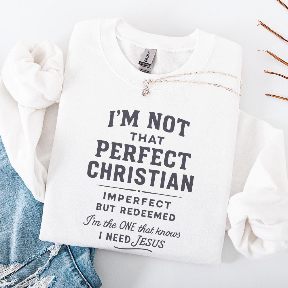 I'm Not That Perfect Christian PNG, Imperfect But Redeemed - 300 DPI