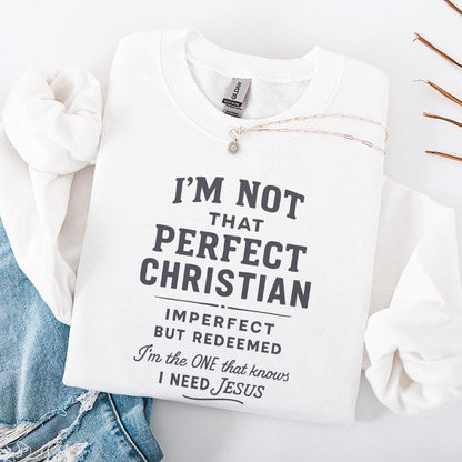 I'm Not That Perfect Christian PNG, Imperfect But Redeemed - 300 DPI