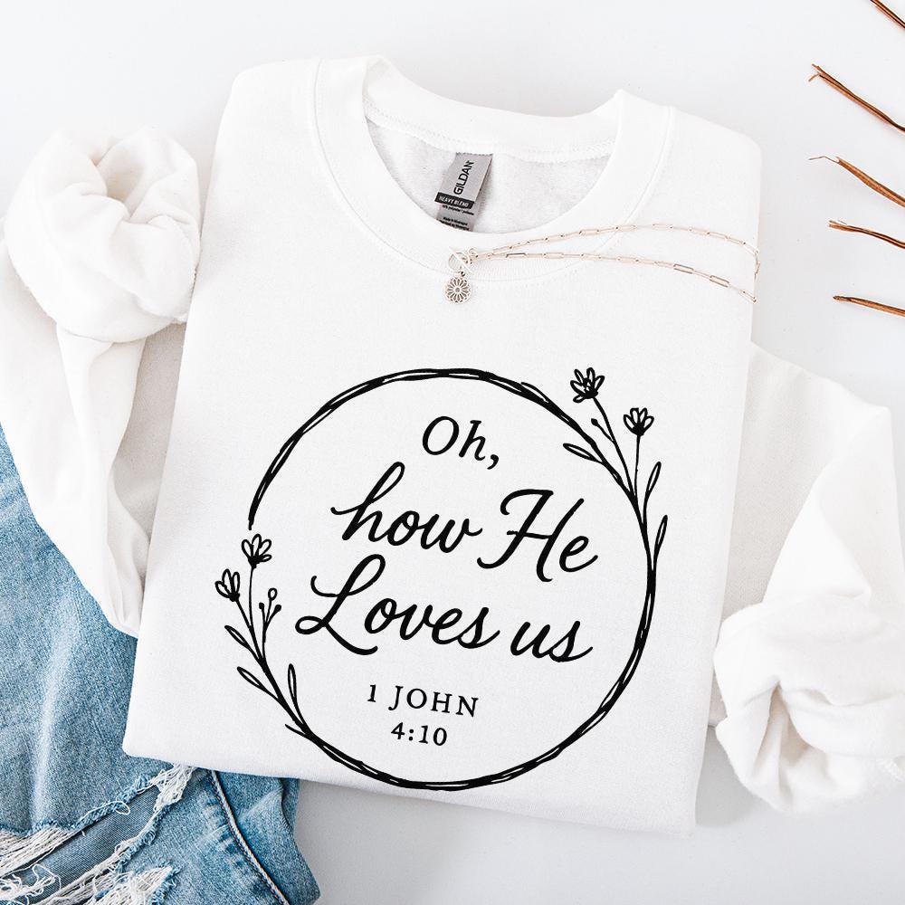 Oh, How He Loves Us PNG - 300 DPI Design for T-Shirt